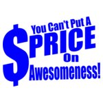 Price on awesomeness